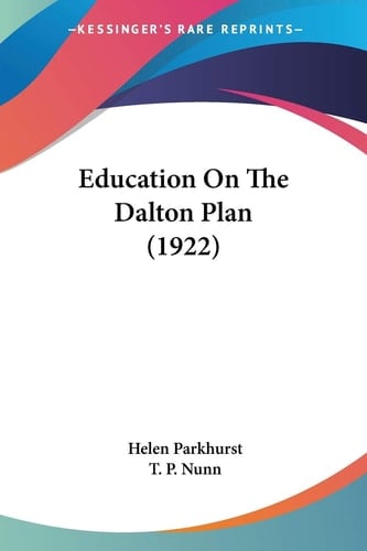 Education On The Dalton Plan (1922)