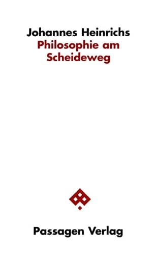 Philosophie am Scheideweg