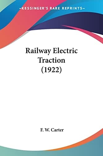 Railway Electric Traction (1922)