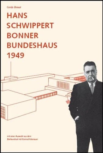 Hans Schwippert, Bonner Bundeshaus 1949