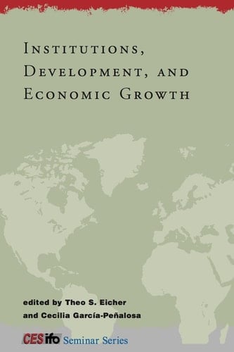 Institutions, Development, and Economic Growth