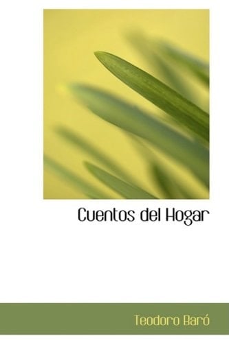 Cuentos del Hogar (Spanish Edition)