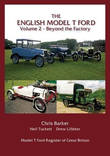 The English Model T Ford Beyond the factory