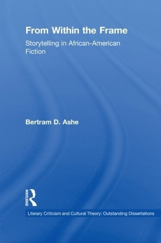 From Within the Frame Storytelling in African-American Studies