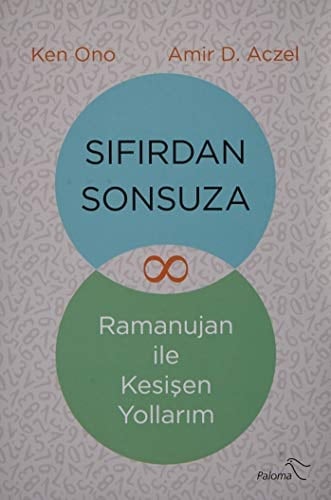 Sifirdan Sonsuza Ramanujan ile Kesisen Yollarim