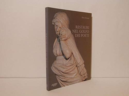 Restauri nel golfo dei poeti