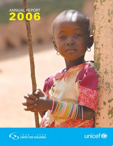 UNICEF Annual Report 2006