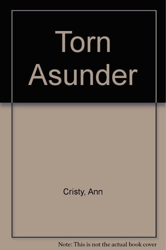 Torn Asunder
