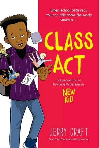 Class Act A Graphic Novel