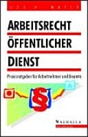 Arbeitsrecht öffentlicher Dienst Praxisratgeber für Arbeitnehmer und Beamte