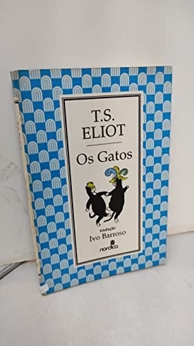 livro os gatos eliot ts 1991 Ed. 1991