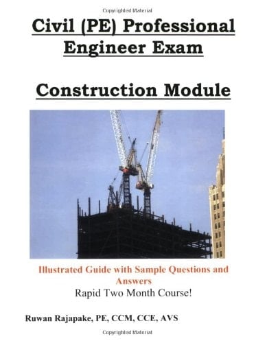 Civil (PE) Professional Engineer Exam, Construction Module (First edition)