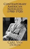 Contemporary American Novelists (1900-1920)