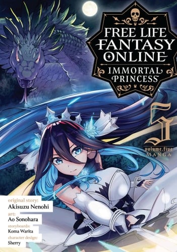 Free Life Fantasy Online: Immortal Princess (Manga) Vol. 5