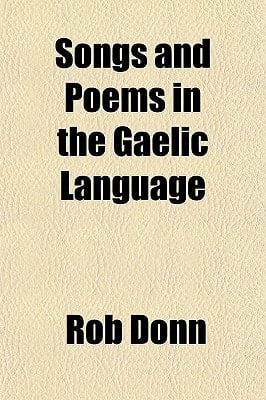 Songs and Poems in the Gaelic Language