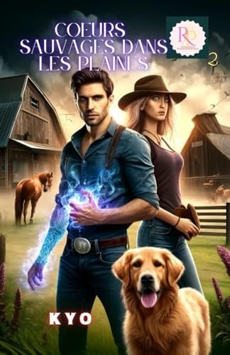 Cœurs sauvages dans les Plaines (Romances paranormales) (French Edition)