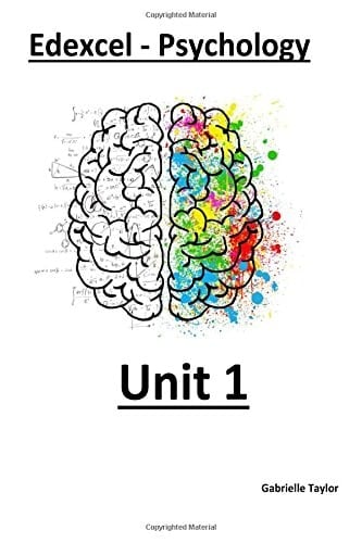Edexcel Psychology Revision Guide: Unit 1 Edexcel Psychology Unit 1 Revision Guide