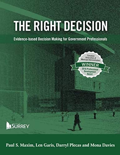 The Right Decision: Evidence-based Decision Making for Government Professionals