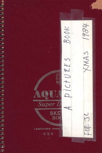 A Pictures Book for J.C. Xmas 1984