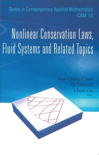 Nonlinear Conservation Laws, Fluid Systems and Related Topics