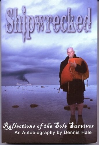 Shipwrecked Reflections of the Sole Survivor : an Autobiography