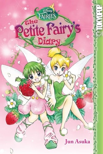 Disney Manga: Fairies - the Petite Fairy's Diary