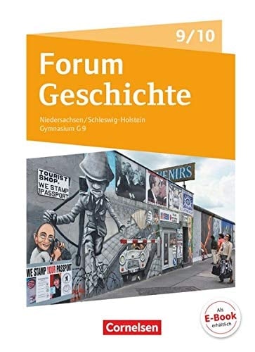 Forum Geschichte 9./10. Schuljahr - Gymnasium Niedersachsen - Vom Ende des Ersten Weltkriegs bis zur Gegenwart Schülerbuch