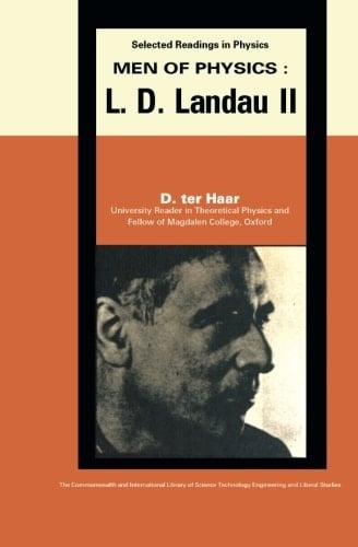 Men of Physics: L.D. Landau: Thermodynamics, Plasma Physics and Quantum Mechanics