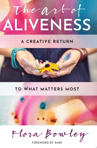 The Art of Aliveness