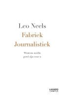 Fabriek journalistiek waarom media goed zijn voor u