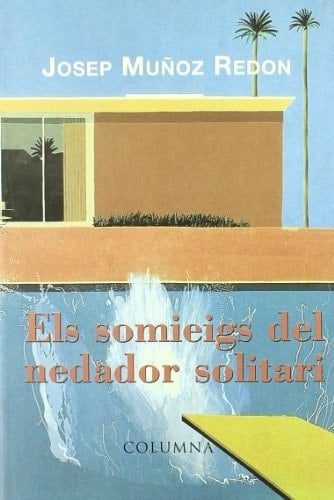 EL SOMIEIGS DEL NEDADOR SOLITARI (cl) (Catalan Edition)
