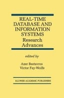 Real-Time Database and Information Systems: Research Advances Research Advances