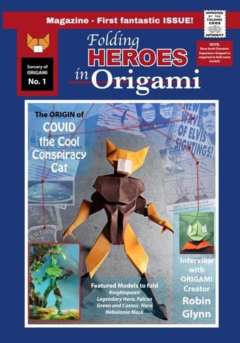 Folding Heroes in Origami - Issue No.1