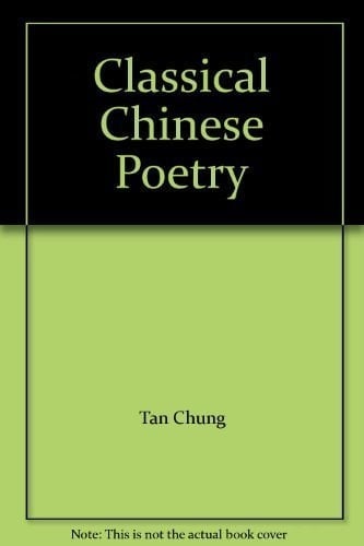 Classical Chinese Poetry