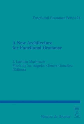 A New Architecture for Functional Grammar