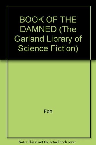 BOOK OF THE DAMNED (The Garland Library of Science Fiction)