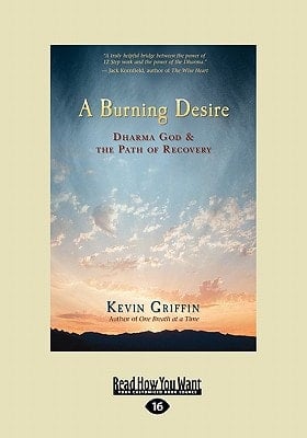 A Burning Desire Dharma God and the Path of Recovery