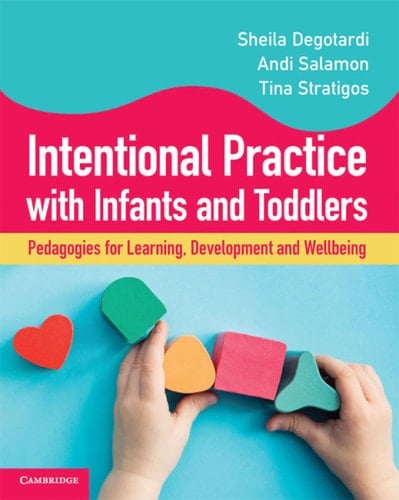 Intentional Practice with Infants and Toddlers