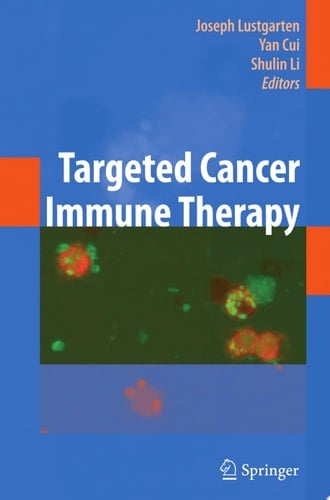 Targeted Cancer Immune Therapy