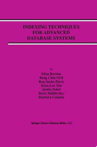 Indexing Techniques for Advanced Database Systems