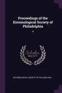 Proceedings of the Entomological Society of Philadelphia 4