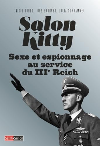 Salon Kitty Sexe et espionnage au service du IIIe Reich