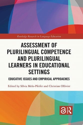 Assessment of Plurilingual Competence and Plurilingual Learners in Educational Settings