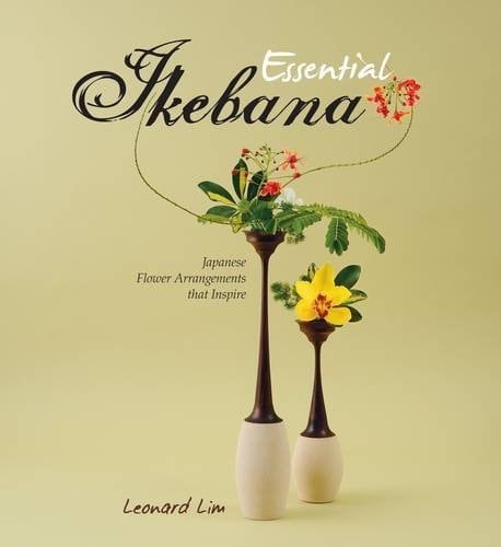 Essential Ikebana Japanese Flower Arrangements That Inspire