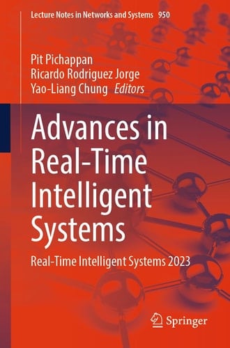 Advances in Real-Time Intelligent Systems Real-Time Intelligent Systems 2023