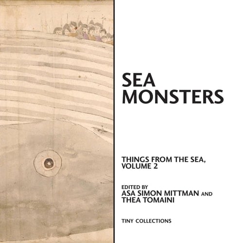 Sea Monsters Things from the Sea. Volume 2