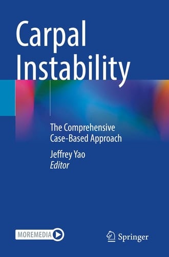 Carpal Instability The Comprehensive Case-Based Approach