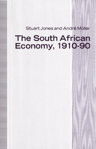 The South African Economy, 1910–90