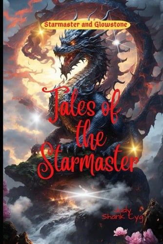 Tales of the Starmaster: Ancient Dragon and Unsquashable Teamwork (Starmaster and Glowstone)