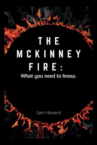 The McKinney Fire: What you need to know